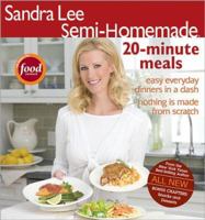 Semi-Homemade 20-Minute Meals (Sandra Lee Semi-Homemade) 0696232634 Book Cover