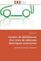 Gestion de Défaillances d'Un Train de Véhicules Électriques Autonomes 3841782752 Book Cover