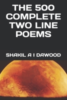 THE 500 COMPLETE TWO LINE POEMS: WRITTEN AND COMPILED BY 1694373517 Book Cover