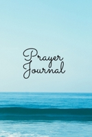 Prayer Journal: For Women Teens and Kids 1704084199 Book Cover