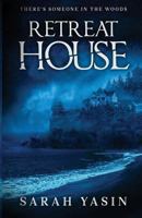Retreat House 1945181524 Book Cover