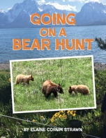 Going on a Bear Hunt 1734367318 Book Cover