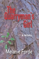 The Quarryman's Girl: A Novel 1959307002 Book Cover