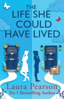 The Life She Could Have Lived 1806257378 Book Cover