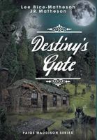 Destiny's Gate 1460246063 Book Cover