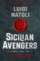 Sicilian Avengers: Book Two 1635769469 Book Cover