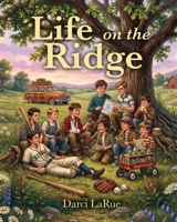 Life on The Ridge B0HCN5N3TC Book Cover