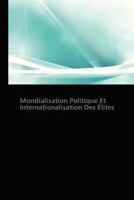 Mondialisation Politique Et Internationalisation Des Élites 383817657X Book Cover
