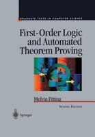 First-Order Logic and Automated Theorem Proving 1461275156 Book Cover