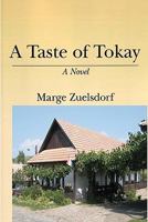 A Taste of Tokay 1434880486 Book Cover