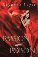Passion and Poison 1984522825 Book Cover