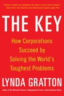 The Key: How Corporations Succeed by Solving the World's Toughest Problems 0071838961 Book Cover
