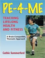 Pe-4-Me: Teaching Lifelong Health and Fitness 0736001654 Book Cover