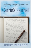 Carrie's Journal : A Journey Through Life and Loss 196993509X Book Cover