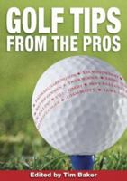 Golf Tips from the Pros (Golf) 1435118650 Book Cover