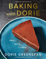 Baking with Dorie: Sweet, Salty & Simple 035822358X Book Cover