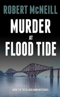 Murder at Flood Tide: Detectives hunt a killer on Edinburgh's streets (The Di Jack Knox Mysteries) 1804623148 Book Cover