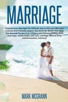 Marriage: Fireproof Your Marriage the Ultimate Way to Save Your Marriage! Connec 1535123400 Book Cover