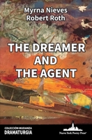 The Dreamer and The Agent (Colección Mudanza) 1958001082 Book Cover