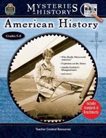 Teacher Created Resources Mysteries in History Series - American History Workbook 1420630474 Book Cover