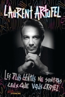 Les plus gentils ne sont pas ceux que vous croyez (French Edition) 2355232563 Book Cover