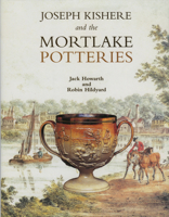 Joseph Kishere and the Mortlake Potteries 1851494626 Book Cover