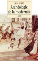 Archeologie de La Modernite 2246548217 Book Cover