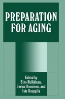 Preparation for Aging 0306450682 Book Cover