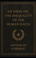 An Essay on the Inequality of the Human Races B0G3T8NKTK Book Cover