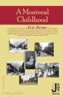 A Montreal Childhood 1523311592 Book Cover