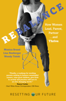 Rebalance: How Women Lead, Parent, Partner and Thrive 1803410426 Book Cover