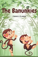 The Banunkies B091KWNBQB Book Cover