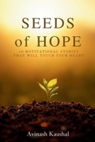 Seeds of Hope: 10 Motivational Stories That Will Touch Your Heart B0FP9JHZ53 Book Cover