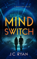 Mind Switch: A Mystery Thriller (Brainstorm) 1036704823 Book Cover