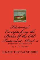 Historical Excerpts from the Books of the Old Testament, Part 3 0999010026 Book Cover