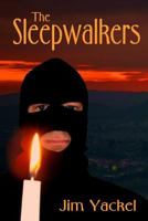 The Sleepwalkers 1499100752 Book Cover