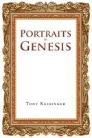 Portraits in Genesis : From Their Point of View 1951469623 Book Cover