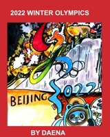 2022 Winter Olympics B09VCY1DM6 Book Cover