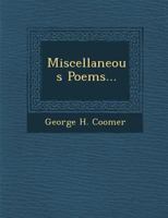 Miscellaneous Poems 1022487922 Book Cover