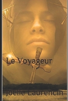 Le Voyageur B08C43MFG9 Book Cover