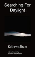 Searching for Daylight: Poetry 1849910197 Book Cover