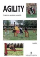 Agility: Fundamentos, Aprendizaje, Y Competición 8425513669 Book Cover