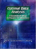 Optimal Data Analysis: A Guidebook With Software for Windows 1557989818 Book Cover