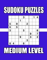 Sudoku Puzzles Medium Level: 160 Puzzles Large Print Sudoku Books Medium Difficulty B084DLLTWJ Book Cover