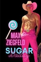 Sugar Daddy- It's Not Gay If I Suck your Dick Hawk Tuah!: Adult Themed Funny Rhyming Picture Book Parody (Max Ziegfeld's Porn Awards: The Musical!) B0DQPB2KHR Book Cover