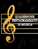 Quadernone Pentagrammato di musica: Grand format,110 pagina B0848WTST2 Book Cover