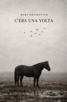 C'era una volta B0924MS2CS Book Cover