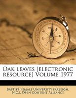 Oak leaves [electronic resource] Volume 1977 1173263624 Book Cover