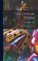 The Typical Texan 1014035147 Book Cover