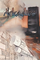 Arkadios B0BNTWGGF4 Book Cover